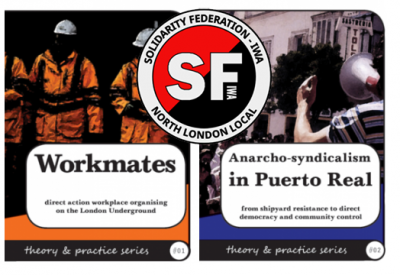 Tue 24th Sep 7pm London - Reading Group 03 – Practical Pamphlets - Workmates, Anarcho-Syndicalism in Puerto Real