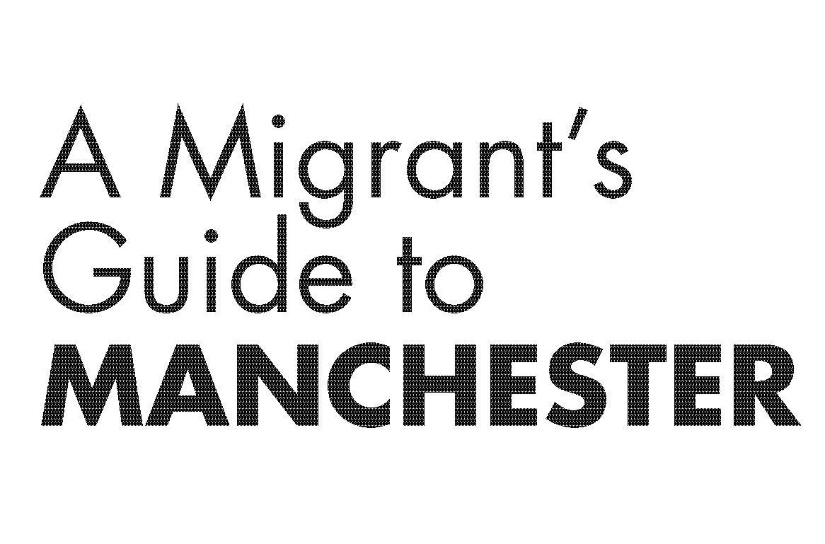 A migrant's guide to Manchester (2016)