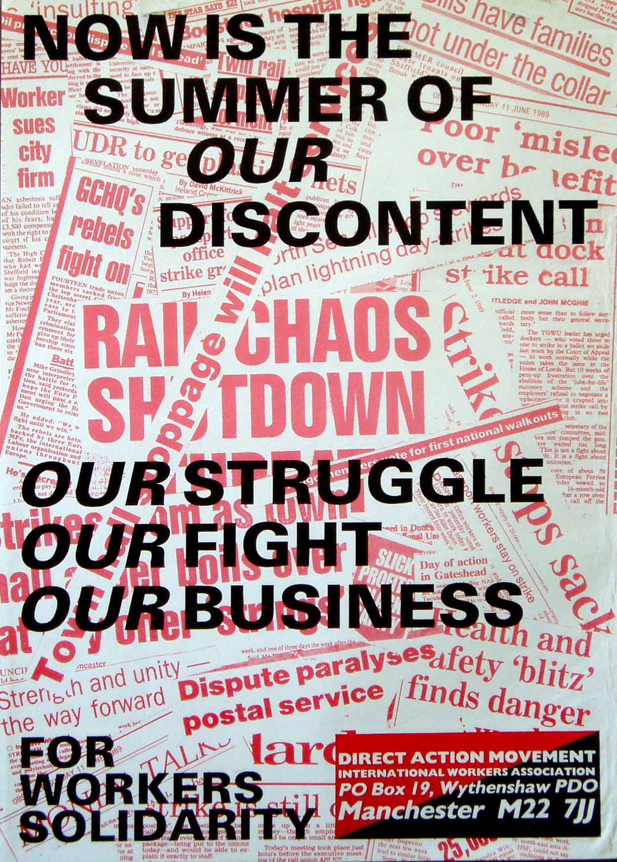 Now is the summer of our discontent - Our struggle, Our fight, Our business - For Workers Solidarity DAM-IWA