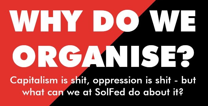 Why do we organise?